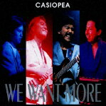 【送料無料】WE WANT MORE/CASIOPEA[CD]【返品種別A】【Joshin webはネット通販1位(アフターサービスランキング)/日経ビジネス誌2012】