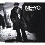 クローサー/Ne-Yo(ニーヨ)[CD]【返品種別A】【Joshin webはネット通販1位(アフターサービスランキング)/日経ビジネス誌2012】