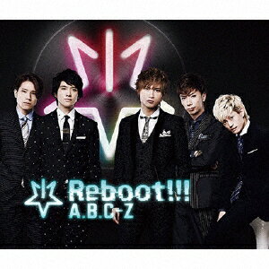 [枚数限定][限定盤]Reboot!!!(初回限定5周年Best盤)/A.B.C-Z[CD+DVD]【返品種別A】