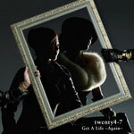 Get A Life 〜Again〜/twenty4-7[CD]【返品種別A】