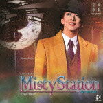 【送料無料】月組大劇場公演ライブCD『Misty Station』/宝塚歌劇団[CD]【返品種別A】