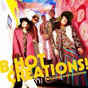 【送料無料】B-HOT CREATIONS!/加藤真一 B-HOT CREATIONS[CD]【返品種別A】