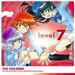 【送料無料】level 7/ザ・チルドレン starring 平野綾&白石涼子&戸松遥[CD]【返品種別A】