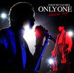 ONLY <strong>ONE</strong> ～touch up～/矢沢永吉[CD]【返品種別A】