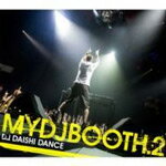 【送料無料】MYDJBOOTH.2/DAISHI DANCE[CD]【返品種別A】【Joshin webはネット通販1位(アフターサービスランキング)/日経ビジネス誌2012】