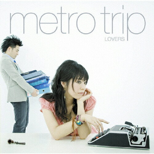 【送料無料】LOVERS/metro trip[CD]【返品種別A】【Joshin webはネット通販1位(アフターサービスランキング)/日経ビジネス誌2012】