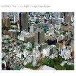 The City of Light/Tokyo Town Pages/HASYMO[CD]【返品種別A】【Joshin webはネット通販1位(アフターサービスランキング)/日経ビジネス誌2012】