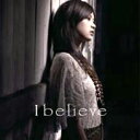 I believe/[CD]