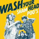 WASH YOUR HEAD/シャンプーズ[CD]【返品種別A】