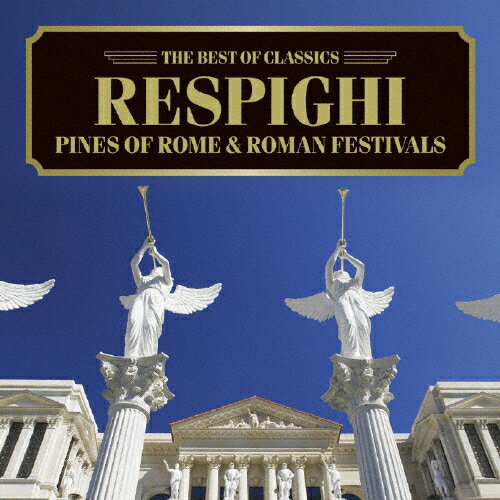 レスピーギ:ローマの松、ローマの祭り/バティス(エンリケ),ロイヤル・フィルハーモニー管弦楽団[CD]【返品種別A】