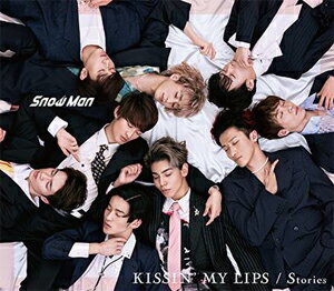 [限定盤]KISSIN‘ MY LIPS/Stories(初回盤A)/Snow Man[CD+DVD]【返品種別A】