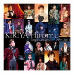 【送料無料】KIRIYA Hiromu Single Collection 1999〜2011/霧矢大夢[CD]【返品種別A】【Joshin webはネット通販1位(アフターサービスランキング)/日経ビジネス誌2012】