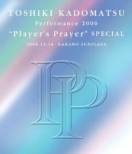 【送料無料】TOSHIKI KADOMATSU Performance 2006 “Player's Prayer" SPECIAL 2006.12.16 NAKANO SUNPLAZA/角松敏生[Blu-ray]【返品種別A】