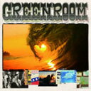 yzGREENROOM/IjoX[CD]yԕiAzysmtb-kzyw2z