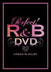 【送料無料】パーフェクト!R&B DVD 24/7 URBAN PLAYLIST/オムニバス[DVD]【返品種別A】