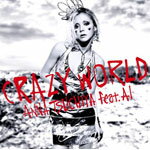 Crazy World/<strong>土屋アンナ</strong> feat.AI[CD]【返品種別A】