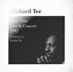 【送料無料】Real Time Live in Concert 1992〜In Memory of Richard Tee/リチャード・ティー[CD]【返品種別A】