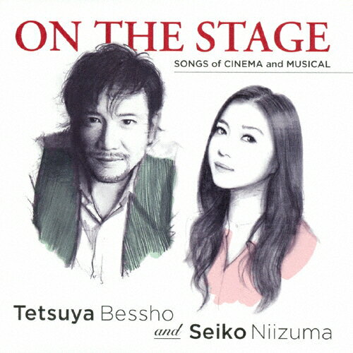 On The Stage/別所哲也&<strong>新妻聖子</strong>[CD]【返品種別A】