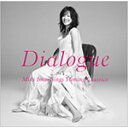 Dialogue-Miki Imai Sings Yuming Classics-/今井美樹[CD]