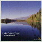 【送料無料】愁湖 〜Lake Misty Blue〜/倉本裕基[CD]【返品種別A】