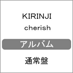 cherish(通常盤)/<strong>KIRINJI</strong>[SHM-CD]【返品種別A】