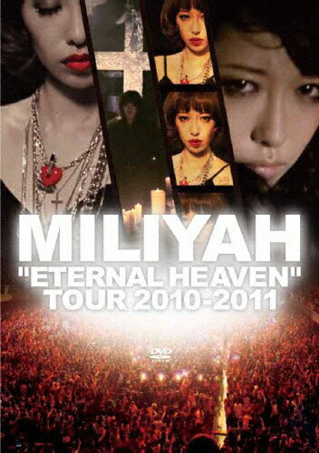 【送料無料】“ETERNAL HEAVEN" TOUR 2010-2011/加藤ミリヤ[DVD]【返品種別A】