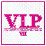 【送料無料】V.I.P. ホット・R&B/ヒップホップ/ダンス・トラックス7/オムニバス[CD]【返品種別A】【Joshin webはネット通販1位(アフターサービスランキング)/日経ビジネス誌2012】