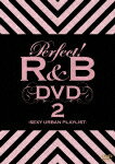 【送料無料】パーフェクト!R&B DVD 2-SEXY URBAN PLAYLIST-/オムニバス[DVD]【返品種別A】