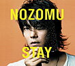 STAY〜僕の憂鬱〜/NOZOMU[CD]【返品種別A】