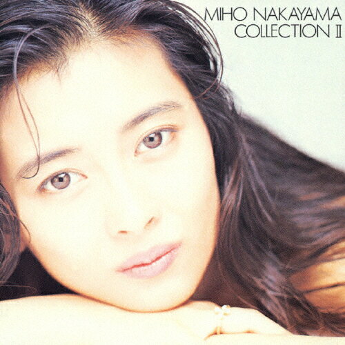 【送料無料】MIHO NAKAYAMA-COLLECTION II/中山美穂[CD]【返品種別A】