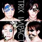 【送料無料】IMPACT/TRIX[CD]【返品種別A】