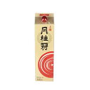 日本酒 上撰酒 月桂冠 上撰さけパック 2Lパック 月桂冠 2000ml