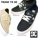 【あす楽】DC スニーカー ディーシーシューズ DC SHOES DM181018 トレイス TX SE メンズ レディース シューズ ローカット TRASE TX SE TAN BSM NBW バルカナイズ