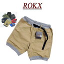 【7色4サイズ】 rx741 新品 ROKX COTTONWOOD SHORT ロックス アスレチック コットンウッド ショートパンツ RXMS513 クライミングパンツ メンズ アメカジ ATHLETIC PANTS アウトドア ショーツ
