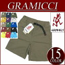 【超定番 15色5サイズ】 gm051 新品 GRAMICCI グラミチ GRAMICCI SHORTS グラミチショーツ ツイル地 クライミング ショートパンツ 1117-56J メンズ アメカジ アウトドア クライミングパンツ ショーツ ハーフパンツ 10P07Feb16