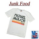 【6/19再入荷! 2017春夏 日本規格 5サイズ】 ac061 新品 JUNK FOOD USA産 日本別注 MICHAEL JACKSON マイケル・ジャクソン 半袖 バンド Tシャツ MJ006-7765 メンズ ジャンクフード ティーシャツ ロック JunkFood MADE IN USA 【smtb-kd】