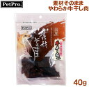 ¤ä¤ï¤é¤«¤áµí´³¤·Æù40g PetPro ¥Ú¥Ã¥È¥×¥í