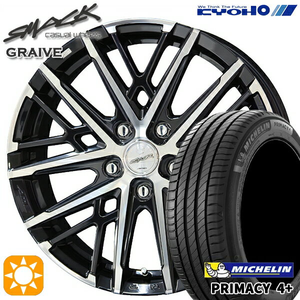【取付対象】205/50R17 93W XL ミシュラン プライマシー4プラス KYOHO スマック グレイブ 17インチ 7.0J 5H114.3 サマータイヤホイールセット