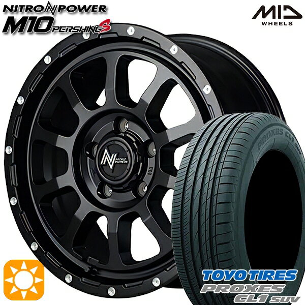 【取付対象】ヴェゼル オデッセイ 215/60R16 95V トーヨー プロクセス CL1 SUV MID ナイトロパワー M10パーシングS セミグロスブラック/マシニング 16インチ 7.0J 5H114.3 サマータイヤホイールセット