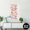 ポスター ウォールステッカー シール式ステッカー 飾り 515×728mm B2 写真 フォト 壁 インテリア おしゃれ 剥がせる wall sticker poster 004899 蝶 カラフル 模様