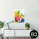 ポスター ウォールステッカー シール式ステッカー 飾り 364×515mm B3 写真 フォト 壁 インテリア おしゃれ 剥がせる wall sticker poster 000998 花 花束