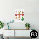 ポスター ウォールステッカー シール式ステッカー 飾り 364×515mm B3 写真 フォト 壁 インテリア おしゃれ 剥がせる wall sticker poster 009994 クリスマス サンタ キャラクター