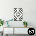 ポスター ウォールステッカー シール式ステッカー 飾り 364×515mm B3 写真 フォト 壁 インテリア おしゃれ 剥がせる wall sticker poster 011121 ネイティブ柄 白 黒