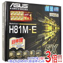  LbVX5%Ҍ   ASUS MicroATX}U[{[h H81M-E LGA1150 