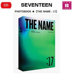 おまけ付き】SEVENTEEN ★PHOTOBOOK【THE NAME ___ 17 】セブンティーンSVTセブチ/おまけ：生写真+<strong>トレカ</strong>(8809375124197-01)