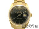 ROLEX【ロレックス】18038 デイデイト 金無垢 YG メンズ 自動巻き 黒文字盤 曜日 SA h175929