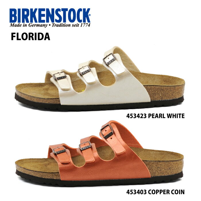 【先行予約】Birkenstock FLORIDA ビルケンシュトック フロリダ453423 453403 レディースサンダル