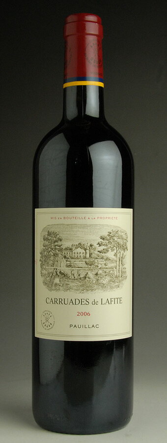 [2006] カリュアド・ド・ラフィット フルボトル 1本Carruades de Lafite Rothschild 750ml