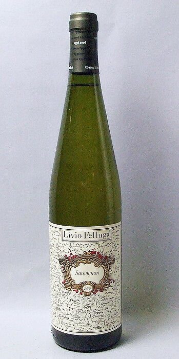 リヴィオ・フェルーガ ソーヴィニヨン ［2006］ 白 750ml  ワイン イタリア フリウリ 白ワイン kawahg