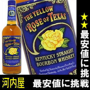 イエロー ローズ オブ テキサス 4年 750ml 40度 （The Yellow Rose Of Texas 4YO）  バーボン ウィスキー kawahc